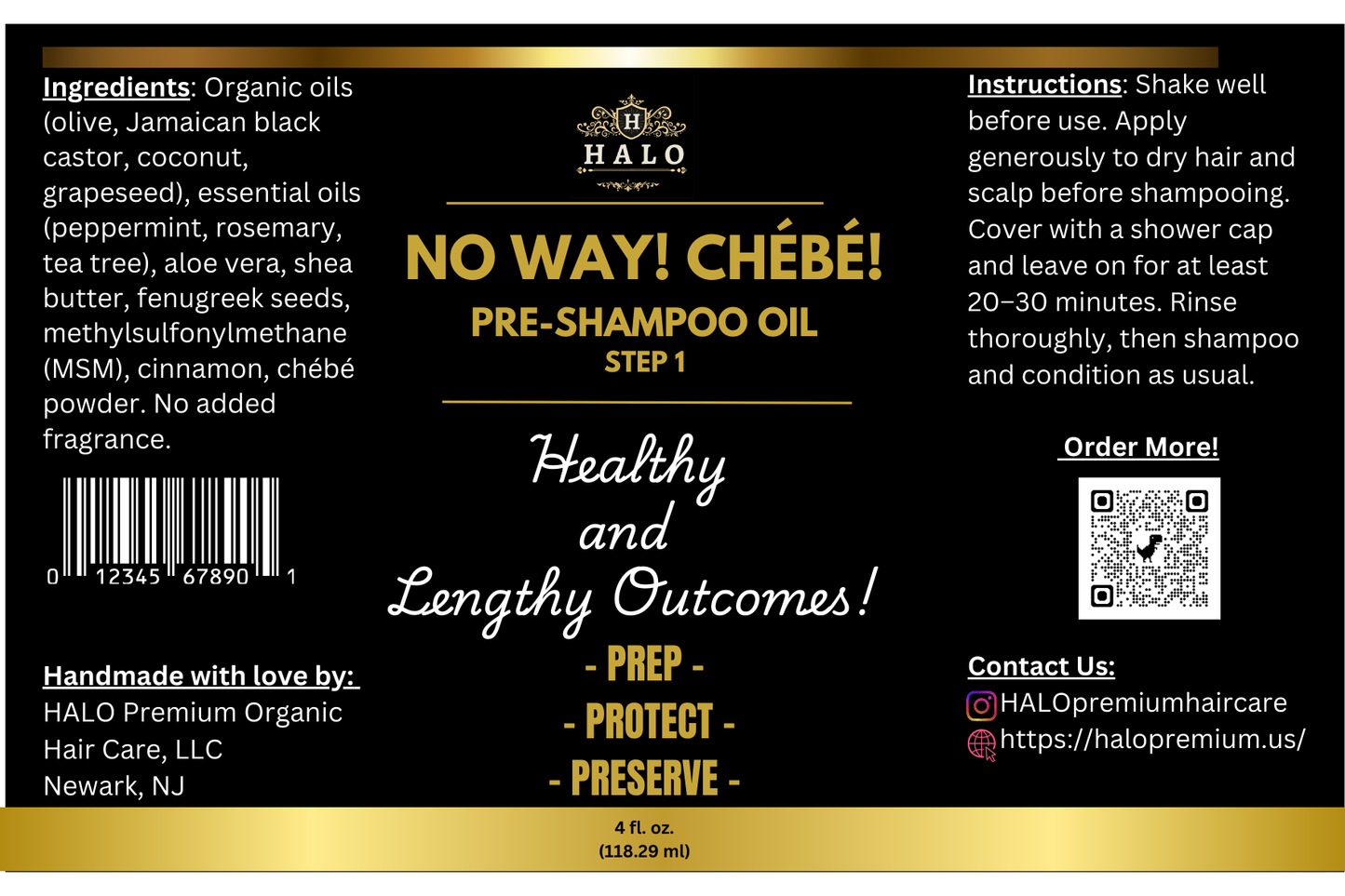 STEP 1: "No Way! Chebé!" Deep Conditioning Pre-Shampoo Oil