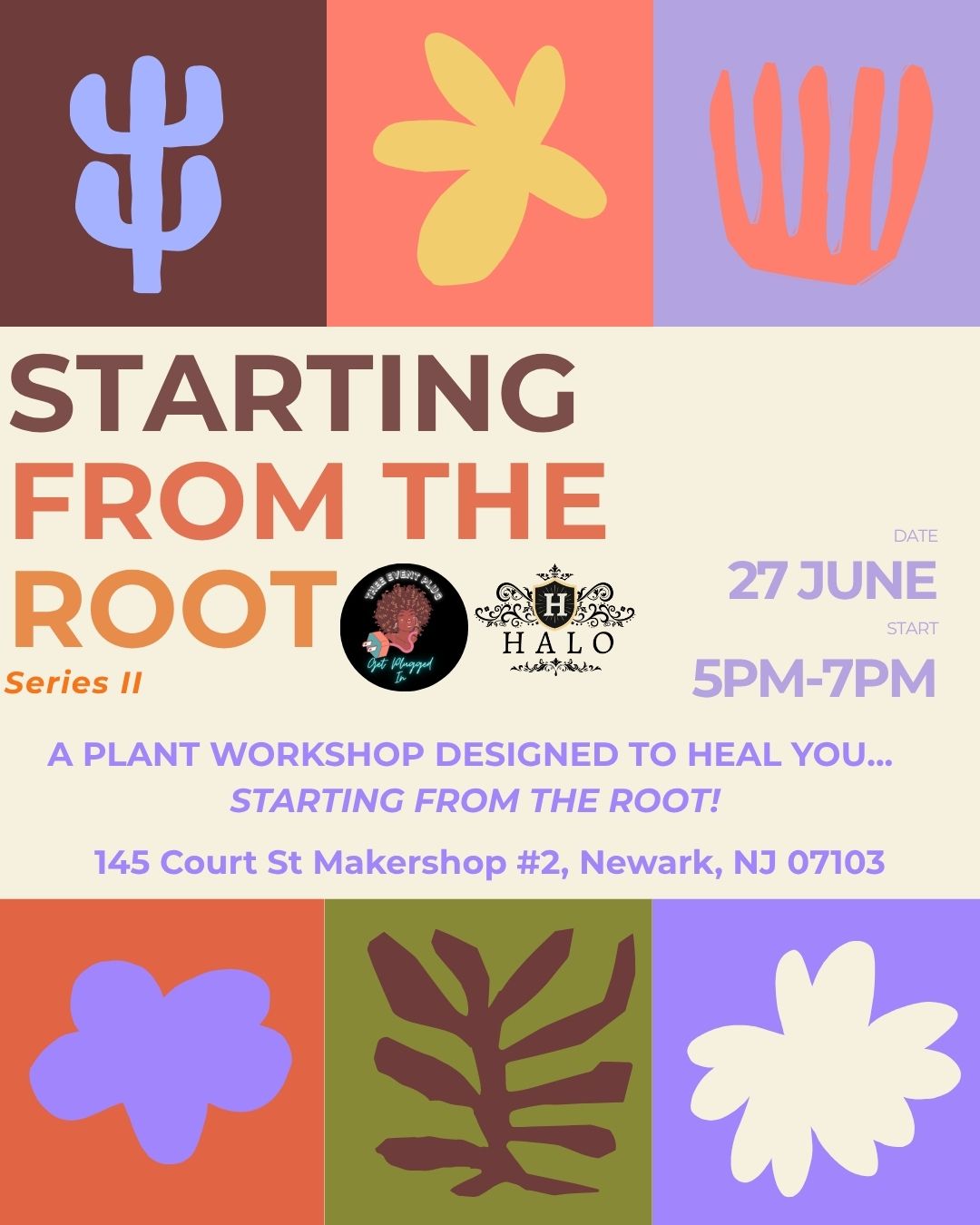 🌿Starting From the Root: A Healing Plant Workshop 🌿(Series II)🌿